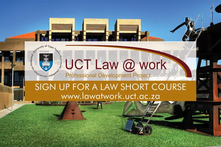 UCT Law @ Work - Professional Development Project