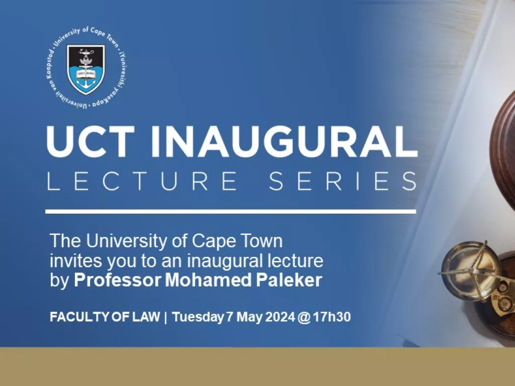 UCT Inaugural Lecture Series - Law - Prof Mohamed Paleker